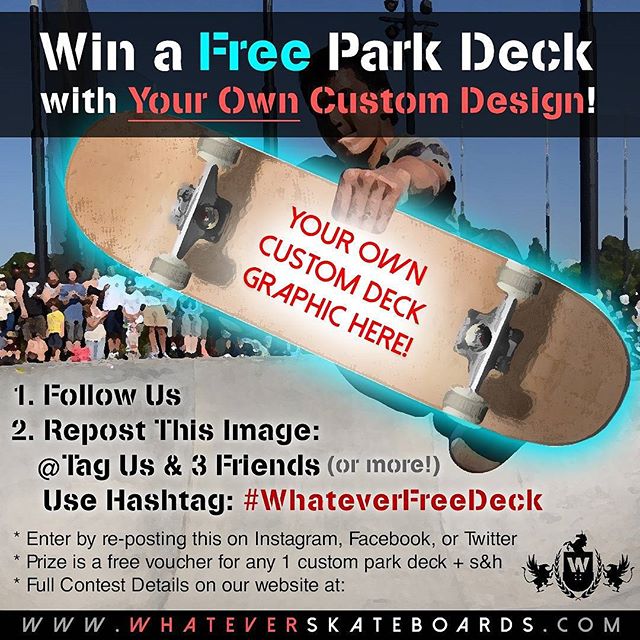 Givin away a freeeee custom deck with whatever the F u want for a graphic!!! Just follow us, repost this image, tag 3 friends and us, and use hash tag #whateverfreedeck and ur in!!#skateboard #skateboarding #skateclips #skateclipsdaily #skategram #metrogrammed #skatelife #sk8 #skateboards #skateeverydamnday #skateeveryday #sk8ord13 #skater #skatestoke #stoke #free #giveaway #skatedeck #sk8ordie #freeskateboard #freeboard #contest #whatever #whateverskateboards